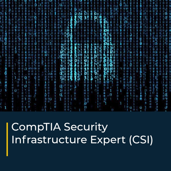 CompTIA Security Infrastructure Expert (CSIE)