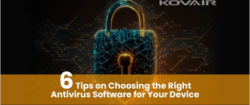 Choosing the Right Antivirus for Your Needs