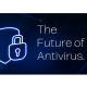 THE FUTURE OF ANTI VIRUS